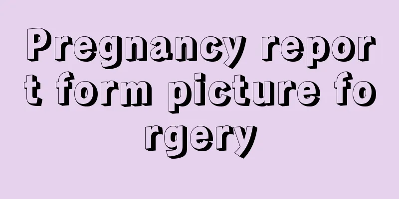 Pregnancy report form picture forgery