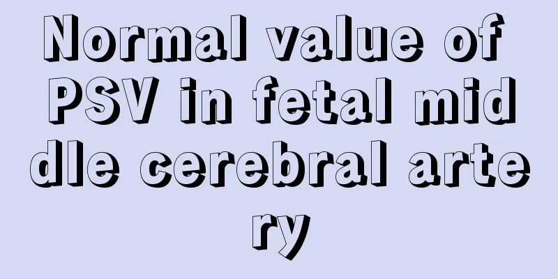 Normal value of PSV in fetal middle cerebral artery