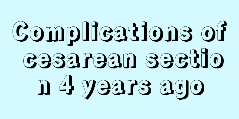 Complications of cesarean section 4 years ago