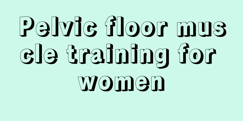 Pelvic floor muscle training for women