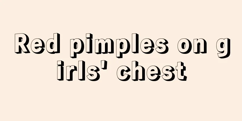 Red pimples on girls' chest