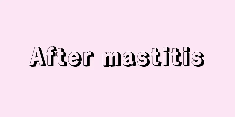 After mastitis