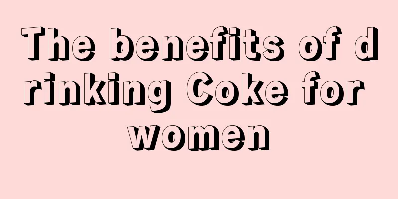 The benefits of drinking Coke for women