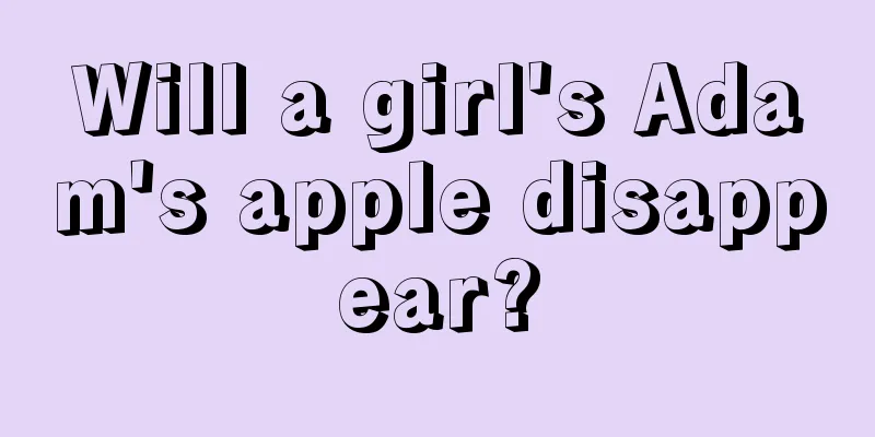 Will a girl's Adam's apple disappear?