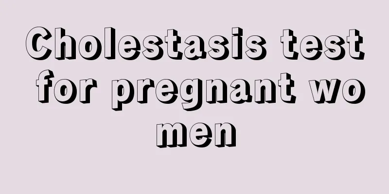 Cholestasis test for pregnant women