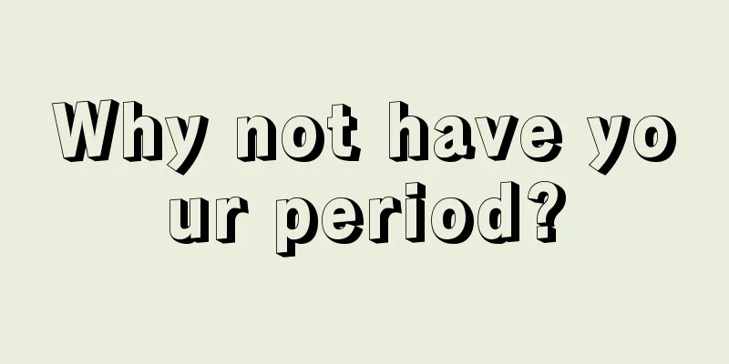 Why not have your period?