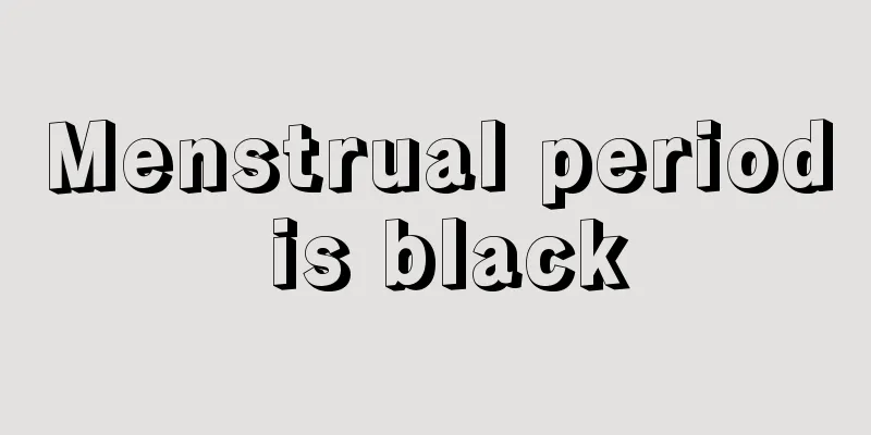 Menstrual period is black