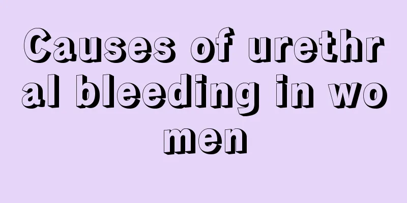 Causes of urethral bleeding in women