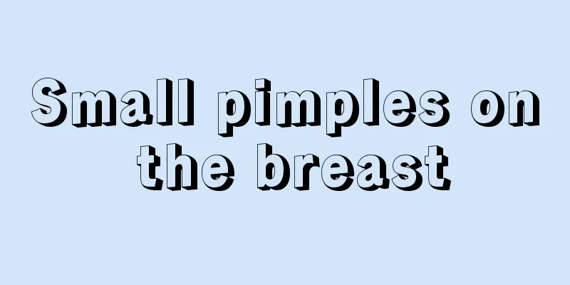 Small pimples on the breast