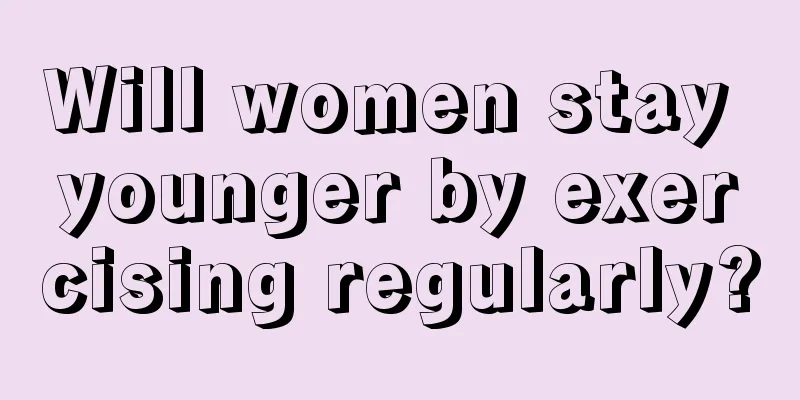 Will women stay younger by exercising regularly?
