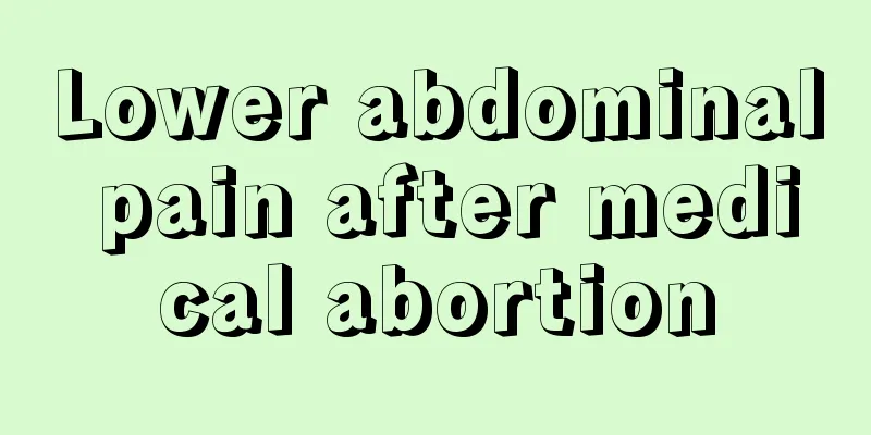 Lower abdominal pain after medical abortion