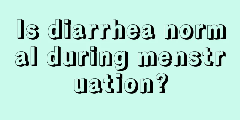 Is diarrhea normal during menstruation?