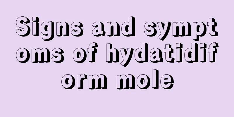 Signs and symptoms of hydatidiform mole