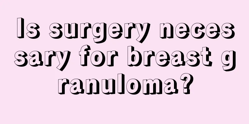 Is surgery necessary for breast granuloma?