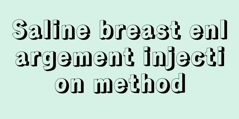 Saline breast enlargement injection method