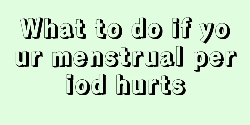 What to do if your menstrual period hurts
