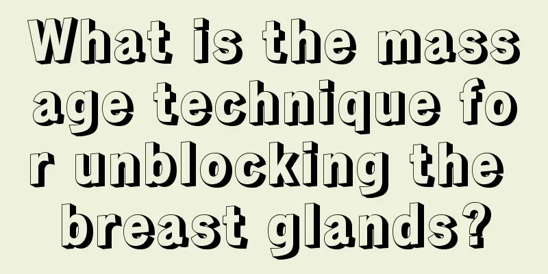 What is the massage technique for unblocking the breast glands?