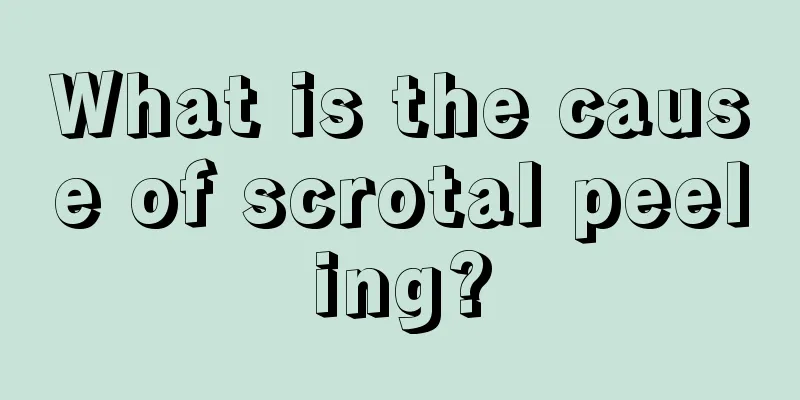 What is the cause of scrotal peeling?