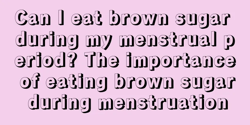 Can I eat brown sugar during my menstrual period? The importance of eating brown sugar during menstruation