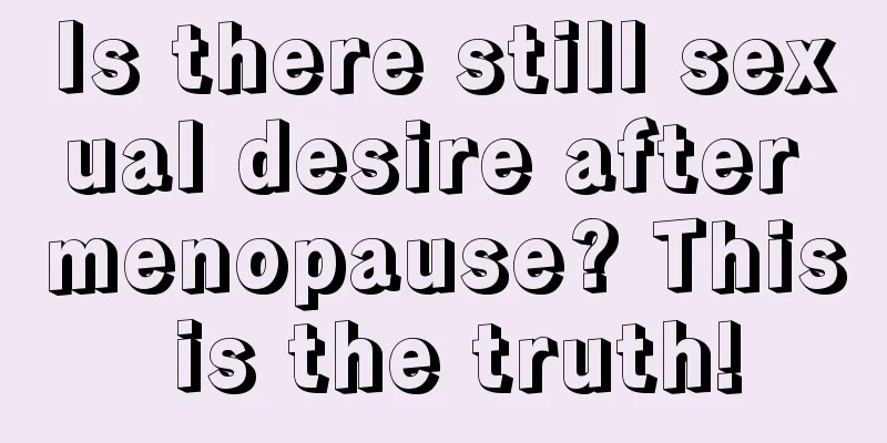 Is there still sexual desire after menopause? This is the truth!