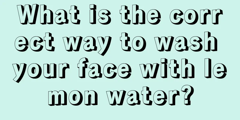 What is the correct way to wash your face with lemon water?