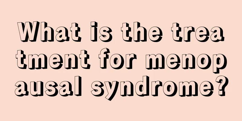 What is the treatment for menopausal syndrome?