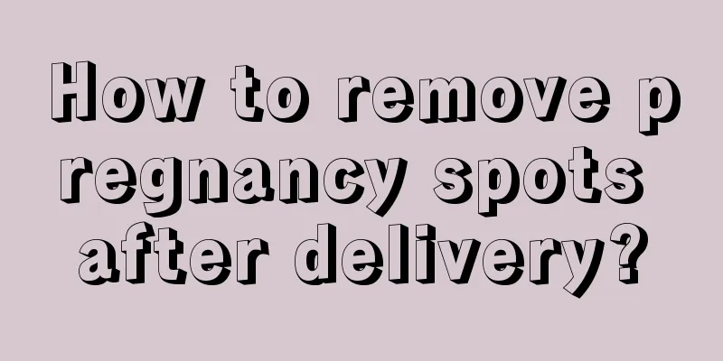 How to remove pregnancy spots after delivery?