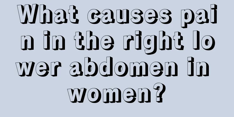 What causes pain in the right lower abdomen in women?
