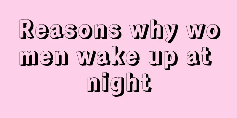 Reasons why women wake up at night