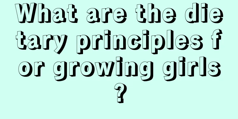 What are the dietary principles for growing girls?