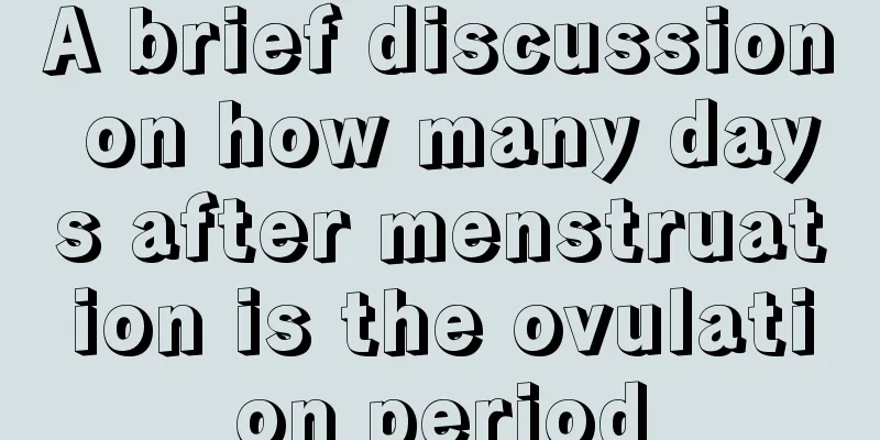 A brief discussion on how many days after menstruation is the ovulation period