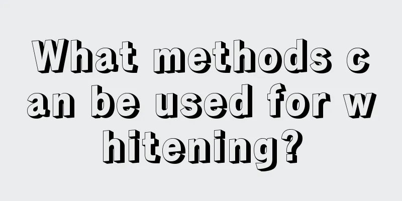 What methods can be used for whitening?