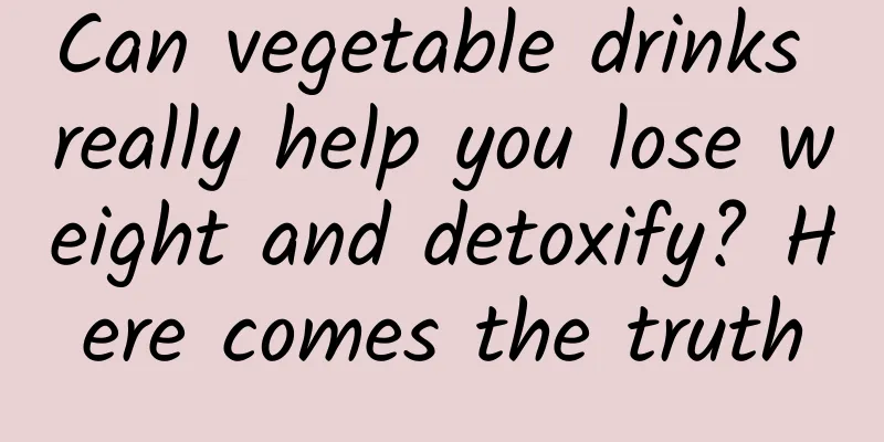 Can vegetable drinks really help you lose weight and detoxify? Here comes the truth