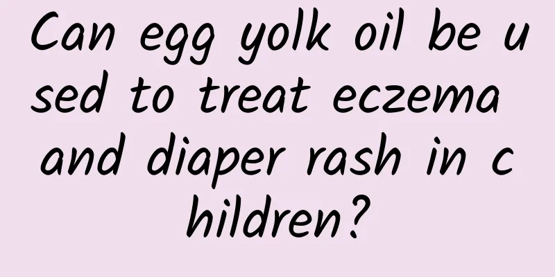 Can egg yolk oil be used to treat eczema and diaper rash in children?