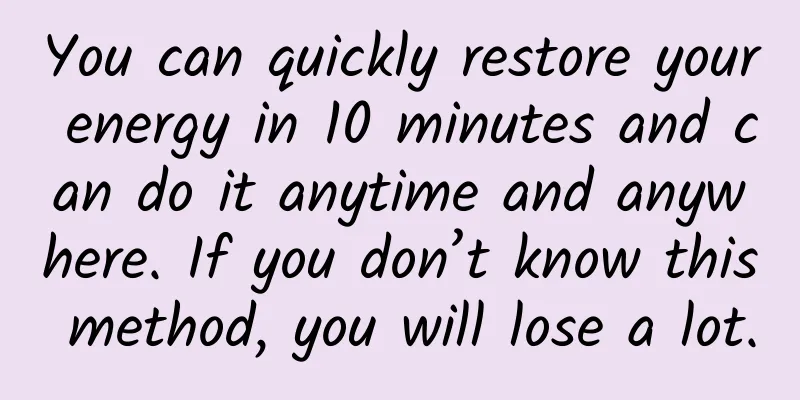 You can quickly restore your energy in 10 minutes and can do it anytime and anywhere. If you don’t know this method, you will lose a lot.