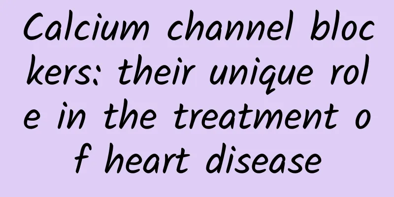 Calcium channel blockers: their unique role in the treatment of heart disease