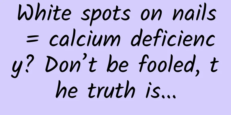 White spots on nails = calcium deficiency? Don’t be fooled, the truth is...