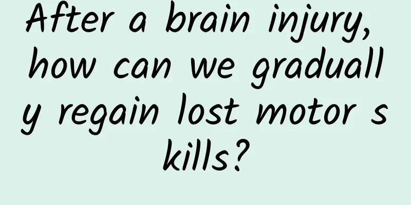 After a brain injury, how can we gradually regain lost motor skills?
