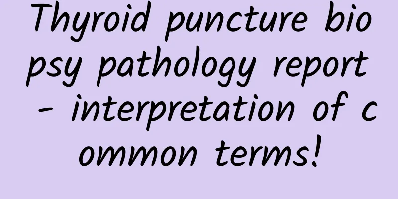 Thyroid puncture biopsy pathology report - interpretation of common terms!