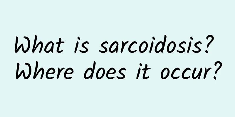 What is sarcoidosis? Where does it occur?