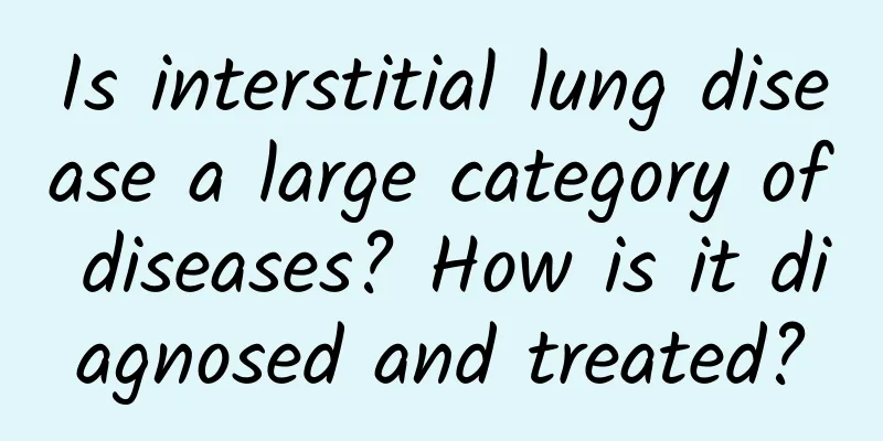 Is interstitial lung disease a large category of diseases? How is it diagnosed and treated?