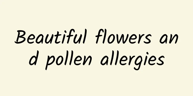 Beautiful flowers and pollen allergies