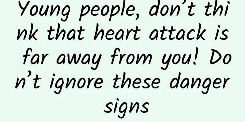 Young people, don’t think that heart attack is far away from you! Don’t ignore these danger signs