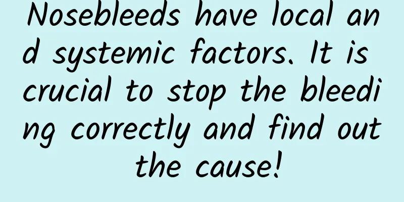 Nosebleeds have local and systemic factors. It is crucial to stop the bleeding correctly and find out the cause!