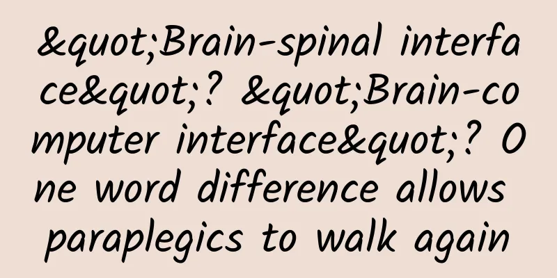 "Brain-spinal interface"? "Brain-computer interface"? One word difference allows paraplegics to walk again