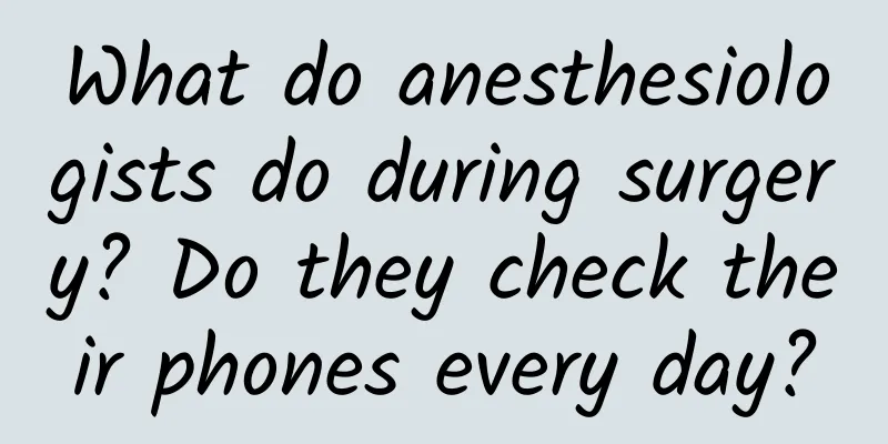 What do anesthesiologists do during surgery? Do they check their phones every day?