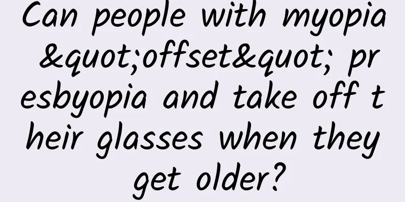 Can people with myopia "offset" presbyopia and take off their glasses when they get older?