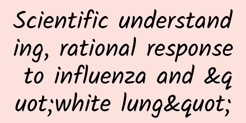 Scientific understanding, rational response to influenza and "white lung"