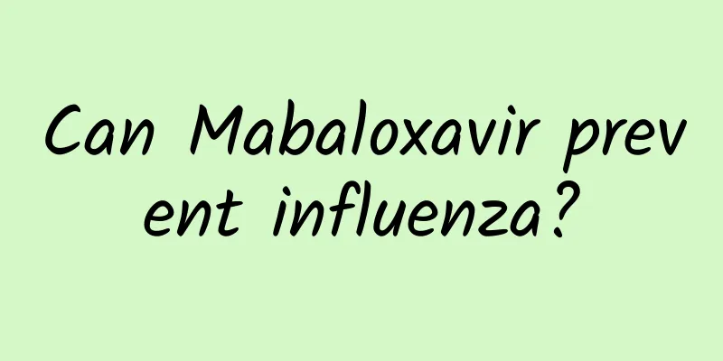 Can Mabaloxavir prevent influenza?