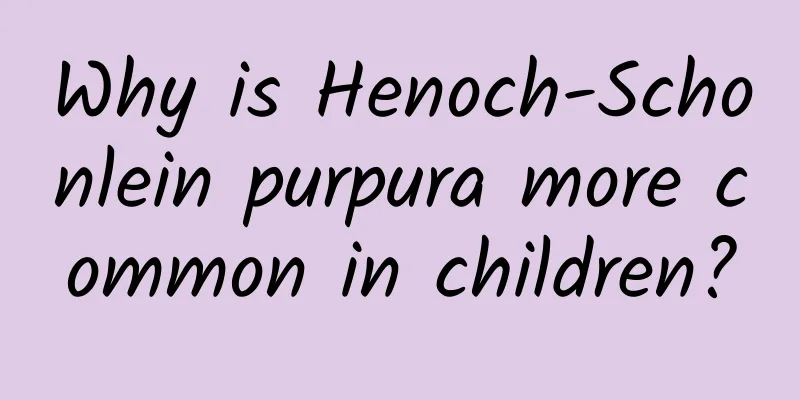 Why is Henoch-Schonlein purpura more common in children?